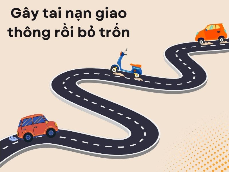 Lái xe gây tai nạn giao thông rồi bỏ trốn bị xử phạt như thế nào? gây tai nạn giao thông rồi bỏ trốn
