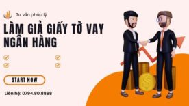 làm giả giấy tờ vay ngân hàng