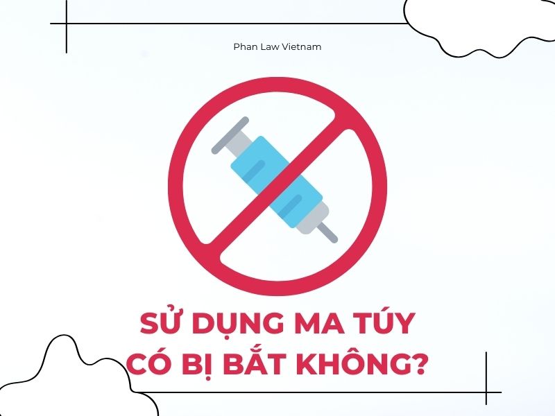 Người sử dụng ma túy có bị bắt không? Hình phạt với người sử dụng trái phép chất ma túy sử dụng ma túy có bị bắt không