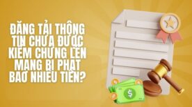 Đăng tải thông tin chưa được kiểm chứng lên mạng bị phạt bao nhiêu tiền
